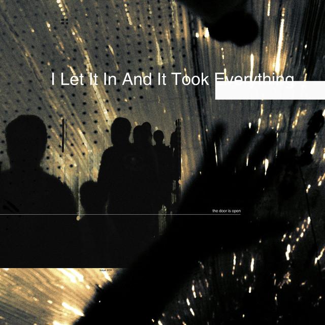 Loathe I Let It in and It Took Everything