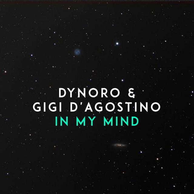 Dynoro, Gigi D'Agostino In My Mind
