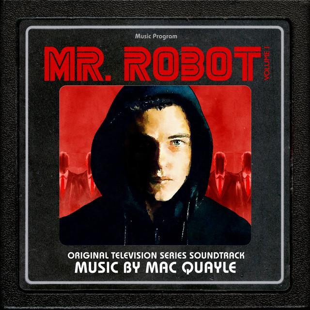 Mac Quayle Mr. Robot, Vol. 1 (Original Television Series Soundtrack)