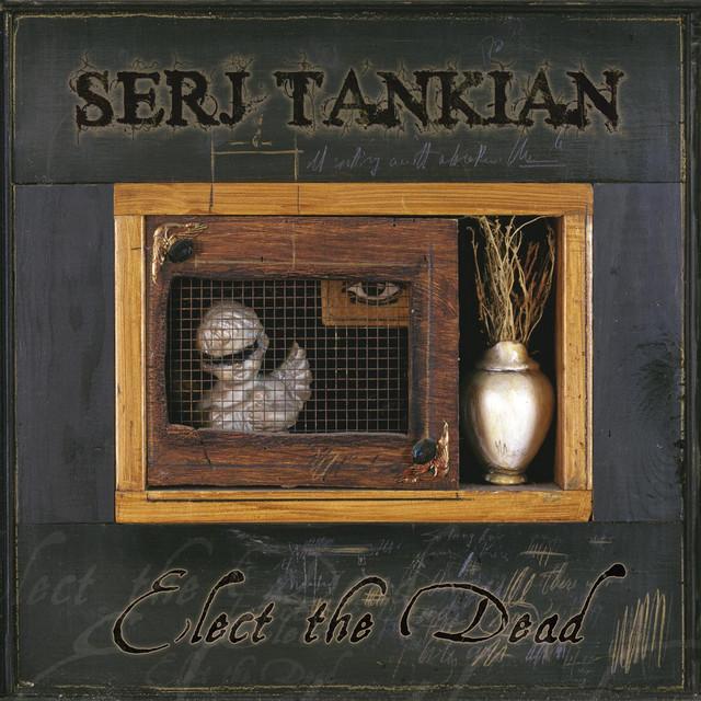 Serj Tankian Elect the Dead (Deluxe)