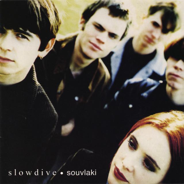 Slowdive Souvlaki