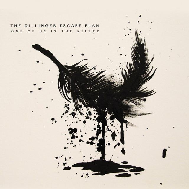 The Dillinger Escape Plan One of Us Is the Killer