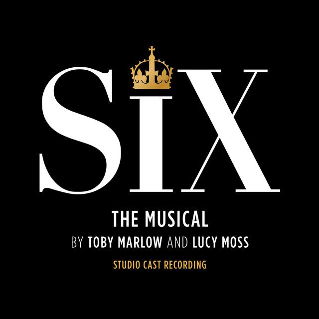 SIX Six: The Musical (Studio Cast Recording)