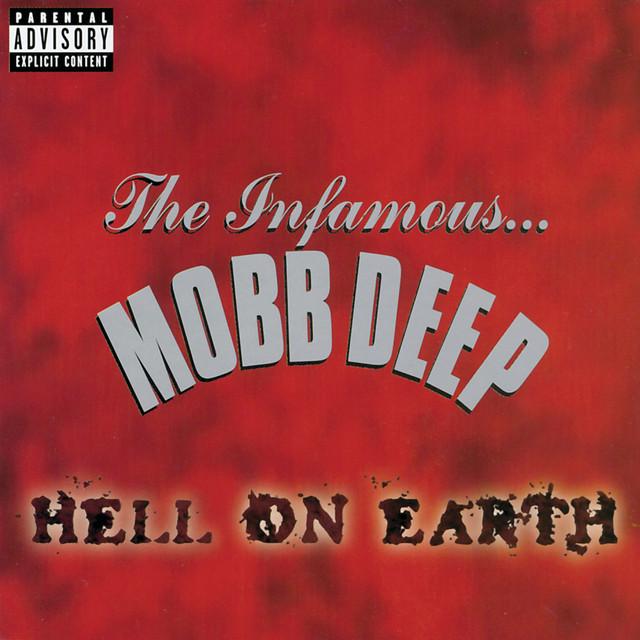 Mobb Deep Hell On Earth
