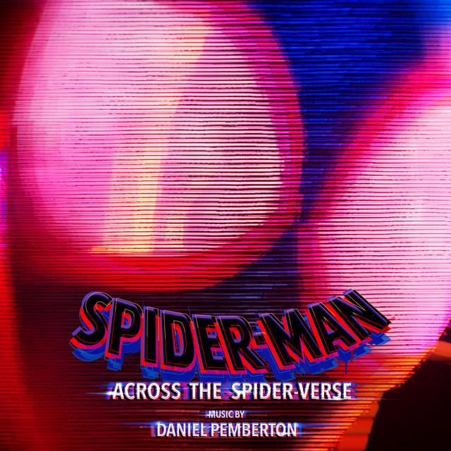 Daniel Pemberton Spider-Man: Across the Spider-Verse (Original Score) [Extended Edition]