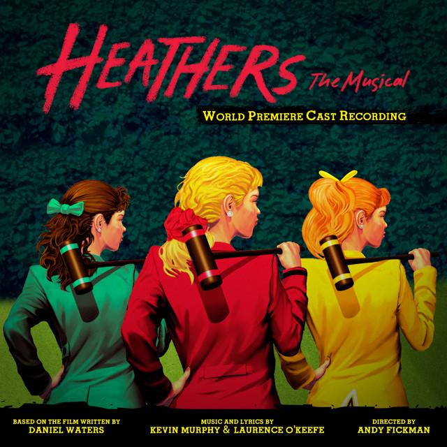 Various Artists Heathers: The Musical (World Premiere Cast Recording)