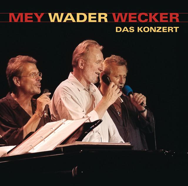 Reinhard Mey, Hannes Wader, Konstantin Wecker Mey Wader Wecker - Das Konzert