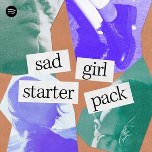 sad girl starter pack