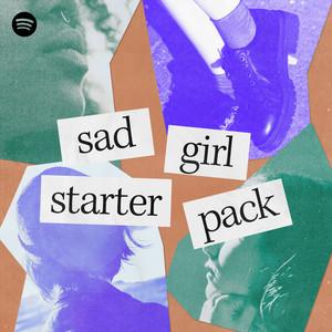 sad girl starter pack