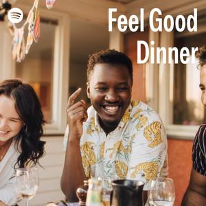 Feel Good Dinner