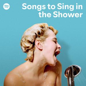 Songs to Sing in the Shower