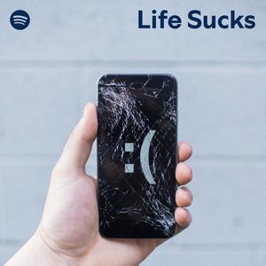 Life Sucks