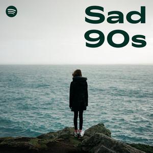 Sad 90s
