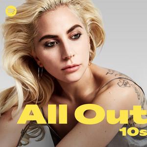 All Out 2010s
