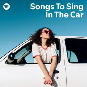 Songs to Sing in the Car