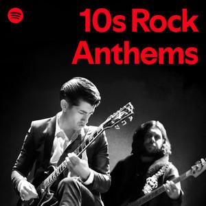 10s Rock Anthems