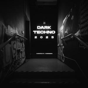 DARK TECHNO 2025