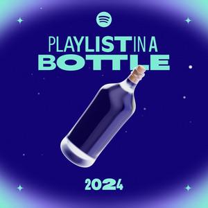 My 2024 Playlist in a Bottle