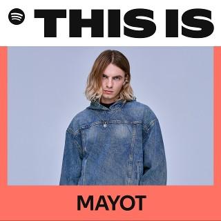 This Is MAYOT