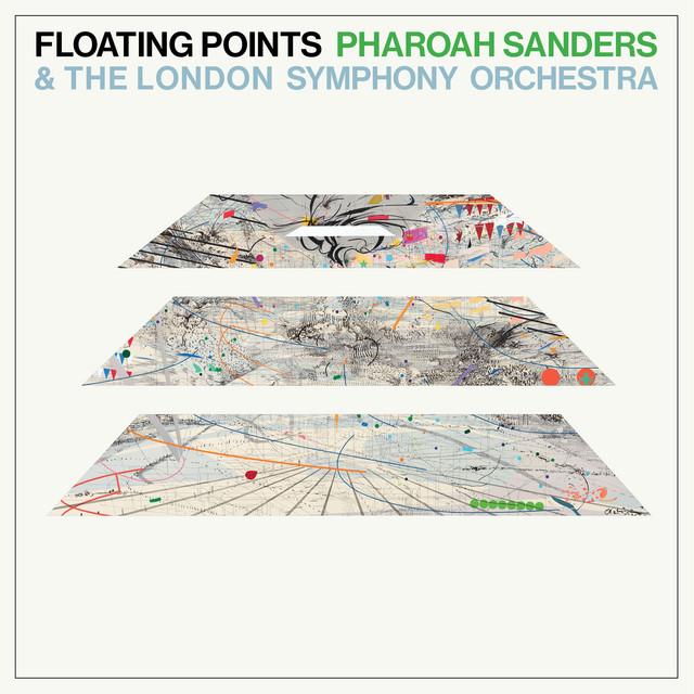 Floating Points, Pharoah Sanders Promises